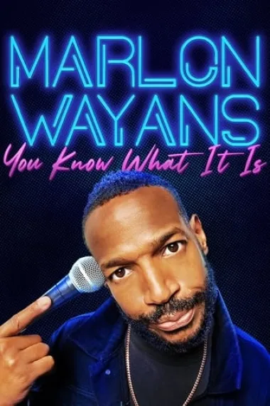 Marlon Wayans: You Know What It Is 下载