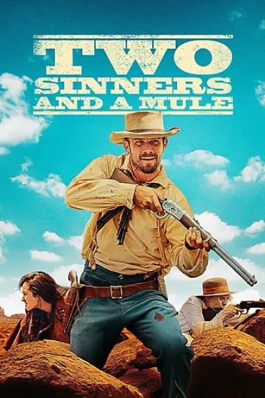 Two Sinners and a Mule 下载