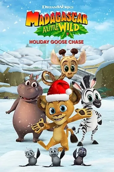Madagascar: A Little Wild – Holiday Goose Chase 下载