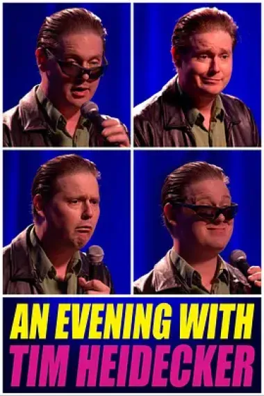 An Evening with Tim Heidecker 下载